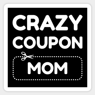 Crazy Couponing Mom Sticker